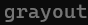 ../_images/grayout.png